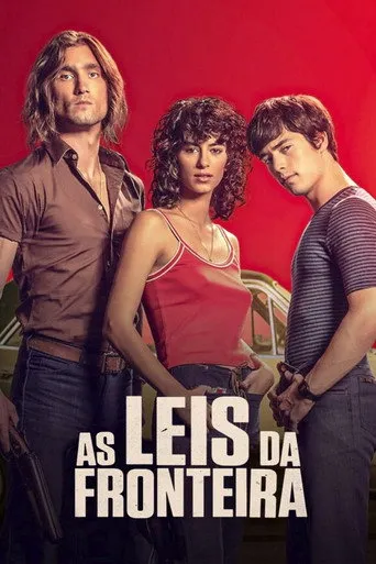 Pôster de As Leis da Fronteira (2021)