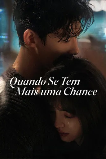 Pôster de Quando Se Tem Mais Uma Chance (2025)