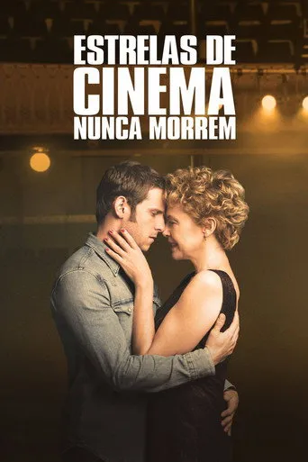 Pôster de Estrelas de Cinema Nunca Morrem (2017)