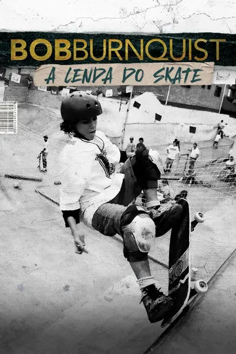 Pôster de Bob Burnquist: A Lenda do Skate (2024)