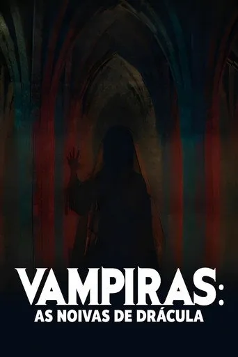 Pôster de Vampiras: As Noivas de Drácula (2024)
