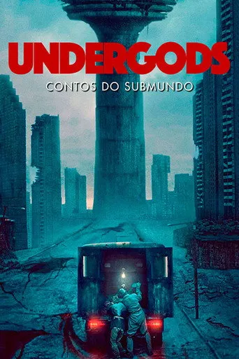 Pôster de Undergods: Contos do Submundo (2021)