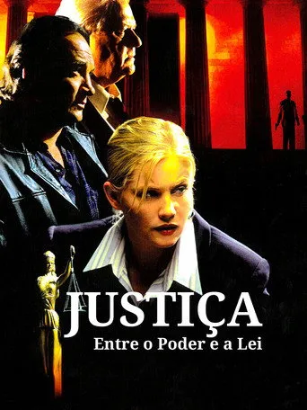Pôster de Justiça - Entre o Poder e a Lei (1999)