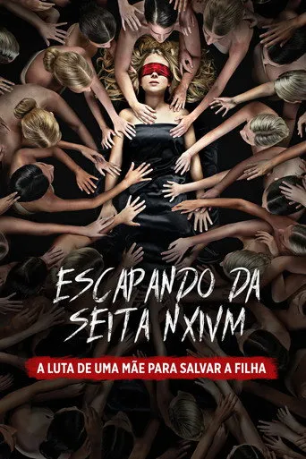 Pôster de Escapando da Seita Nxivm: A Luta de uma Mãe para Salvar a Filha (2019)