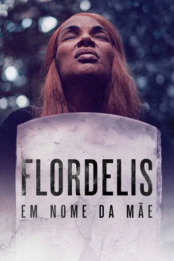 Pôster de Flordelis: Em Nome da Mãe (2022)