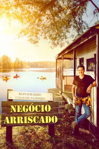 Pôster de Restaurando Casas de Fazenda: Negócio Arriscado (2024)