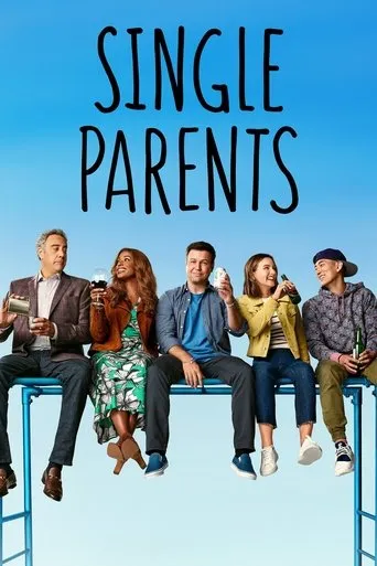 Pôster de Single Parents (2018)