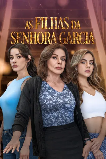 Pôster de As Filhas da Senhora Garcia (2024)