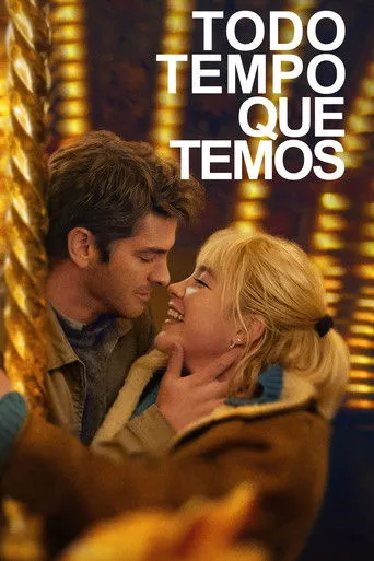Pôster de Todo Tempo Que Temos (2024)
