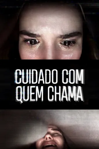 Pôster de Cuidado com Quem Chama (2020)