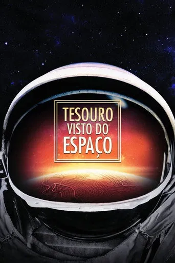 Pôster de Tesouro Visto do Espaço (2017)