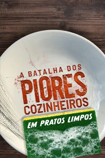 Pôster de A Batalha dos Piores Cozinheiros: Em Pratos Limpos (2021)