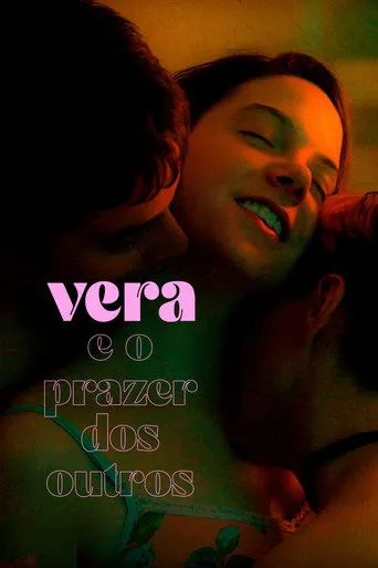 Pôster de Vera e o Prazer dos Outros (2024)