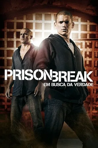 Pôster de Prison Break: Em Busca da Verdade (2005)
