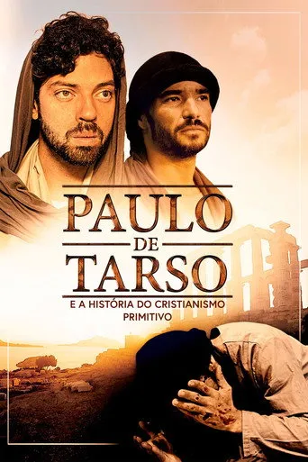 Pôster de Paulo de Tarso e A História do Cristianismo Primitivo (2019)