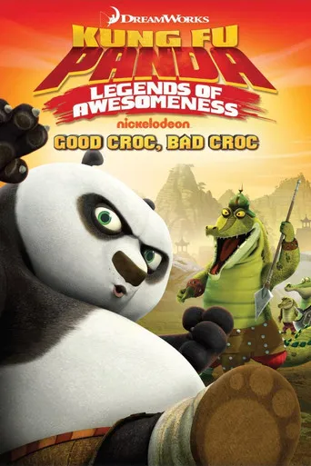 Pôster de Kung Fu Panda: Legends of Awesomeness - Good Croc, Bad Croc (2013)