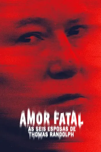 Pôster de Amor Fatal: As Seis Esposas de Thomas Randolph (2024)