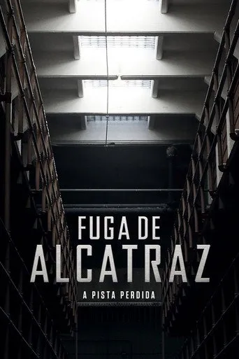 Pôster de Fuga de Alcatraz: A Pista Perdida (2018)