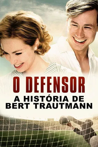 Pôster de O Defensor: A História de Bert Trautmann (2018)