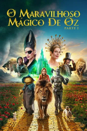 Pôster de O Maravilhoso Mágico de Oz - Parte 1 (2025)