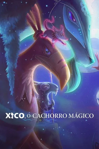 Pôster de Xico, O Cachorro Mágico (2020)