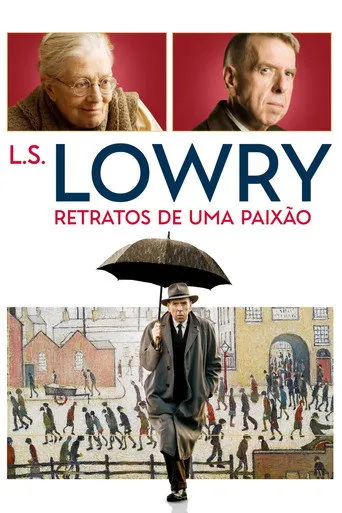 Pôster de L.S. Lowry – Retratos de Uma Paixão (2019)