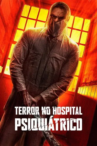 Pôster de Terror no Hospital Psiquiátrico (2024)