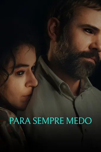 Pôster de Para Sempre Medo (2025)