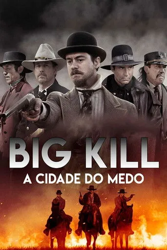 Pôster de Big Kill - A Cidade do Medo (2019)
