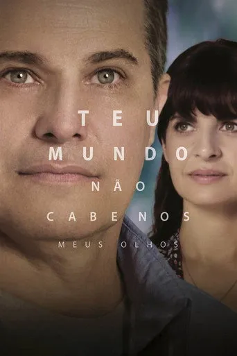 Pôster de Teu Mundo Não Cabe Nos Meus Olhos (2018)