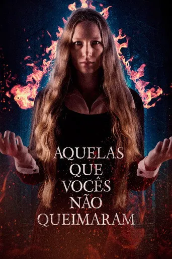 Pôster de Aquelas Que Vocês Não Queimaram (2022)
