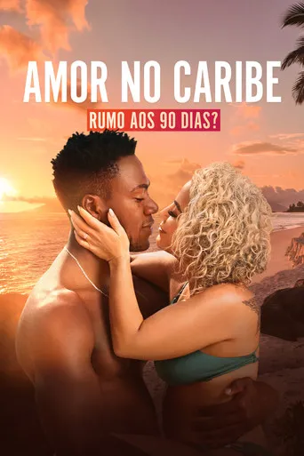 Pôster de Amor no Caribe: Rumo aos 90 Dias? (2021)