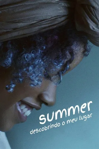 Pôster de Summer: Descobrindo O Meu Lugar (2018)