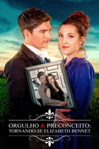 Pôster de Orgulho e Preconceito: Tornando-se Elizabeth Bennet (2019)