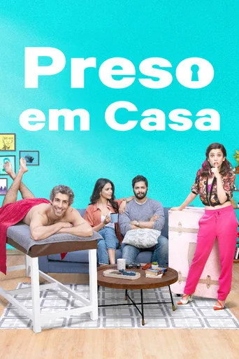 Pôster de Preso em Casa (2019)