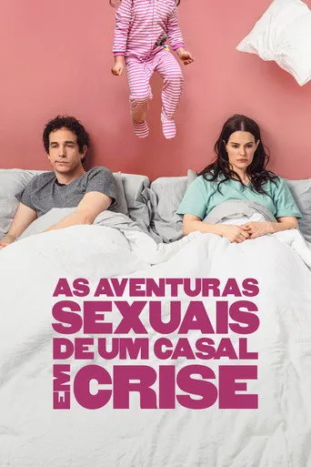 Pôster de As Aventuras Sexuais de um Casal em Crise (2023)