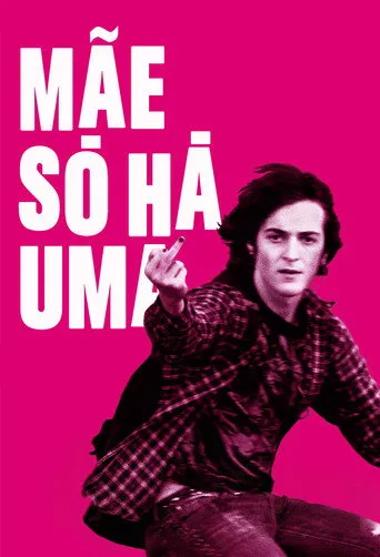 Pôster de Mãe Só Há Uma (2016)