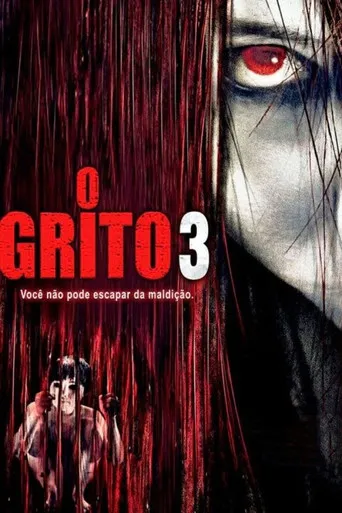 Pôster de O Grito 3 (2009)