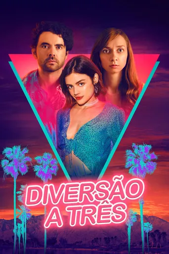 Pôster de Diversão a Três (2019)