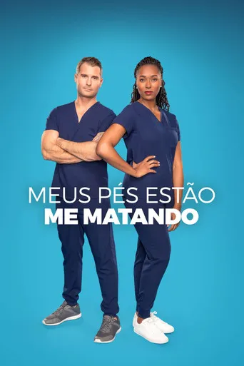 Pôster de Meus Pes Estao Me Matando (2020)