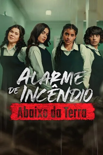 Pôster de Alarme de Incêndio: Abaixo da Terra (2026)