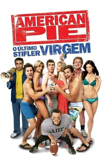 Pôster de American Pie: O Último Stifler Virgem (2006)