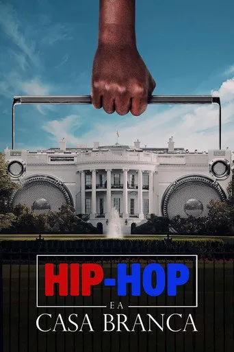 Pôster de Hip-Hop e a Casa Branca (2024)