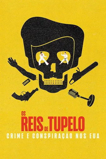 Pôster de Os Reis de Tupelo: Crime e Conspiração nos EUA (2024)