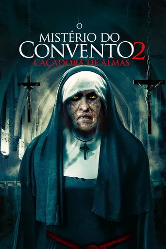 Pôster de O Mistério do Convento 2: Caçadora de Almas (2020)