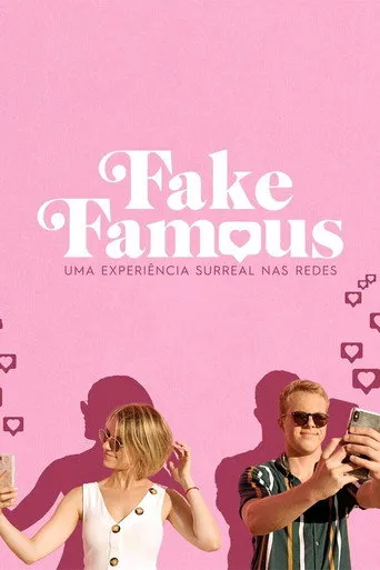 Pôster de Fake Famous: Uma Experiência Surreal nas Redes (2021)