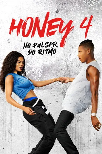 Pôster de Honey 4: No Pulsar do Ritmo (2018)