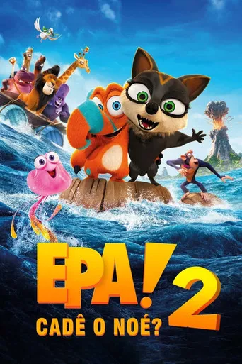 Pôster de Epa! Cadê o Noé? 2 (2020)