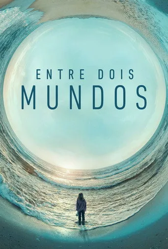 Pôster de Entre Dois Mundos (2018)