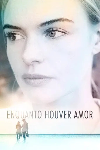 Pôster de Enquanto Houver Amor (2012)